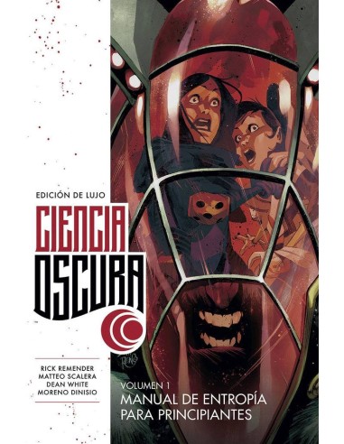 CIENCIA OSCURA EDICION DE LUJO 1,MANUAL DE ENTROPIA PARA PRI