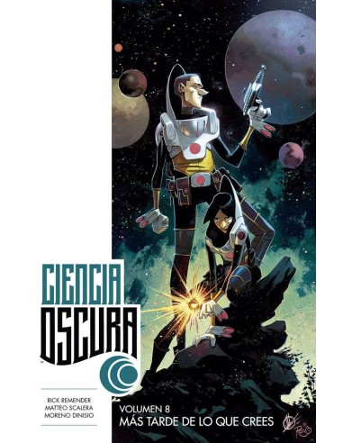 CIENCIA OSCURA 8 MAS TARDE DE LO QUE CREES