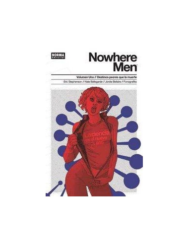 NOWHERE MEN 1 DESTINOS PEORES QUE LA MUERTE