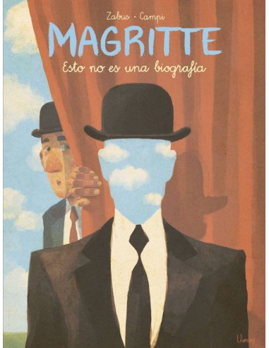 MAGRITTE ESTO NO ES UNA BIOGRAFIA