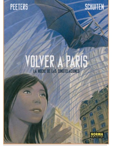 VOLVER A PARIS 2 LA NOCHE DE LAS CONSTELACIONES VOLVER A PARIS 2 LA NOCHE DE LAS CONSTELACIONES