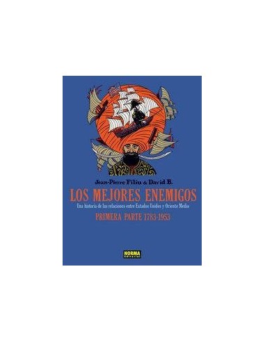 MEJORES ENEMIGOS UNA HISTORIA DE LAS RELACIONES ENTRE EEUU