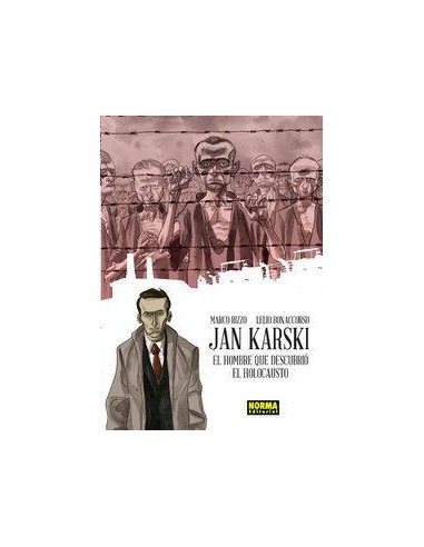 JAN KARSKI EL HOMBRE QUE DESCUBRIO EL HOLOCAUSTO