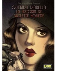 QUERIDA DIABLILLA LA HISTORIA DE VIOLETTE NOZIERE