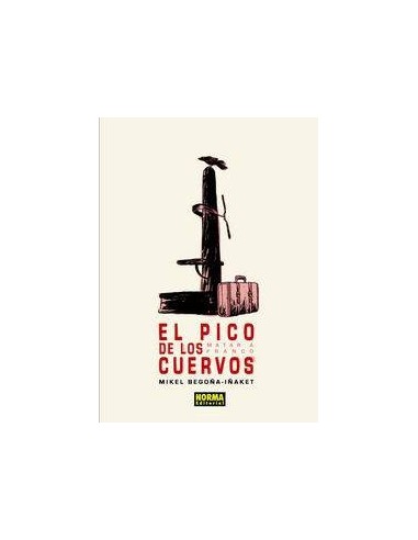 PICO DE LOS CUERVOS MATAR A FRANCO,EL