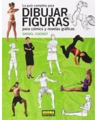 GUIA COMPLETA PARA DIBUJAR FIGURAS PARA COMICS Y NOVELAS,LA