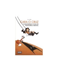 CARA O CRUZ CONVIVIENDO CON UN TRASTORNO MENTAL