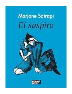 EL SUSPIRO   (Marjane Satrapi)         (NUMERO UNICO)