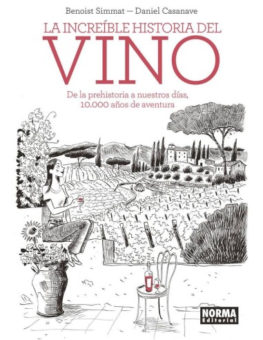 INCREIBLE HISTORIA DEL VINO COMIC,LA