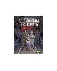 A LA SOMBRA DEL CONVOY EDICION INTEGRAL