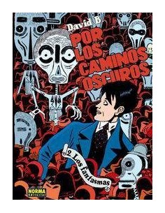 POR LOS CAMINOS OSCUROS 02 LOS FANTASMAS