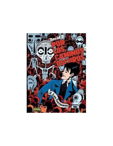 POR LOS CAMINOS OSCUROS 02 LOS FANTASMAS