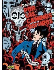 POR LOS CAMINOS OSCUROS 02 LOS FANTASMAS