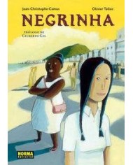 NEGRINHA (Jean-Christophe Camus y Oliver Tallec)   (Col. Nomadas nº 21)       (NUMERO UNICO) 