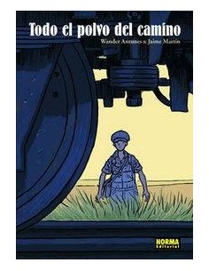 TODO EL POLVO DEL CAMINO (Wander Antunes y Jaime Martin)  (Col.Nomadas nº 23)       (NUMERO UNICO)     