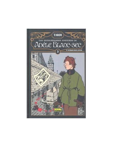EXTRAORDINARIAS AVENTURAS ADELE BLANC SEC VOL 3