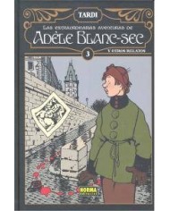 EXTRAORDINARIAS AVENTURAS ADELE BLANC SEC VOL 3
