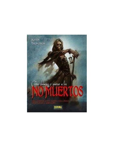 COMO DIBUJAR Y PINTAR A LOS NO MUERTOS COMO DIBUJAR Y PINTAR A LOS NO MUERTOS