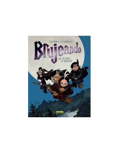 BRUJEANDO 01 SE ACABO LA MAGIA