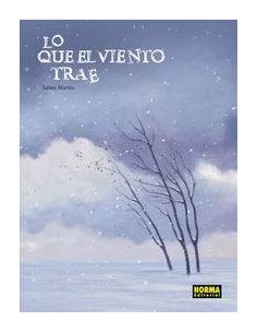 LO QUE EL VIENTO TRAE LO QUE EL VIENTO TRAE