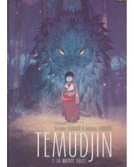 TEMUDJIN 1 LA MUERTE DULCE