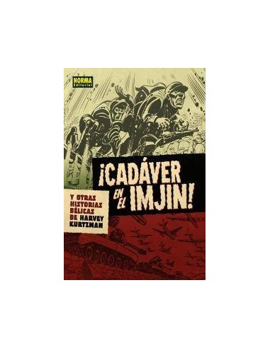 CADAVER EN EL IMJIN Y OTRAS HISTORIAS BELICAS DE HARVEY KUR