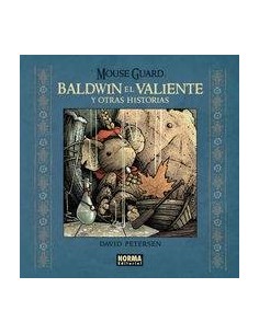 MOUSE GUARD 6 BALDWIN EL VALIENTE Y OTRAS HISTORIAS