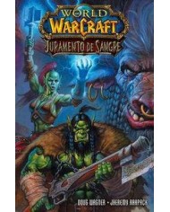 WORLD OF WARCRAFT. Juramento de sangre (Doug Wagner y Jheremy Raapack)     (NUMERO UNICO)  