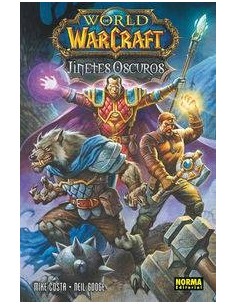 WORLD OF WARCRAFT. Jinetes oscuros (Mike Costa y Neil Googe) (NUMERO UNICO)