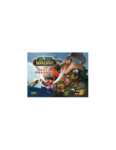 WORLD OF WARCRAFT. La perla de Pandaria (Neilson y Sean Galloway)     (NUMERO UNICO)