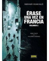 ERASE UNA VEZ EN FRANCIA 2 HONOR Y POLICIA A LAS ARMAS CIUD