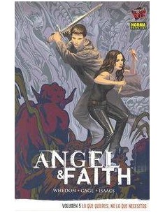 ANGEL & FAITH 5 LO QUE QUIERES NO LO QUE NECESITAS