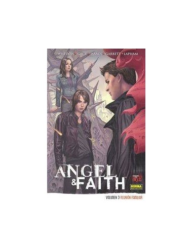 ANGEL & FAITH 3 REUNION FAMILIAR