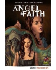 ANGEL & FAITH 2 PROBLEMAS CON PAPA