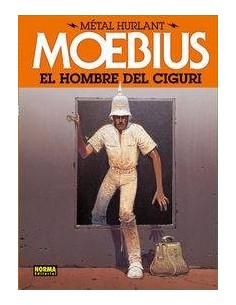 METAL HURLANT 2. EL HOMBRE DEL CIGURI  (Moebius)     (NUMERO UNICO)