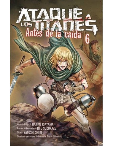 ATAQUE A LOS TITANES 6 ANTES DE LA CAIDA ATAQUE A LOS TITANES 6 ANTES DE LA CAIDA
