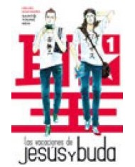 VACACIONES DE JESUS Y BUDA 1