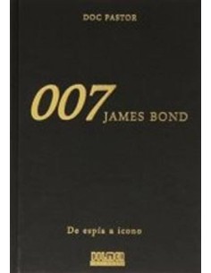 007 DE ESPIA A ICONO 978841643624 DOLMEN EDICIONES 16,49 €