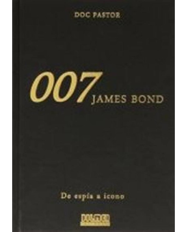 007 DE ESPIA A ICONO 978841643624 DOLMEN EDICIONES 16,49 €