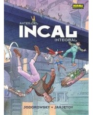 ANTES DEL INCAL. Integral. Edicion colores originales (Alejandro Jodorowsky y Zoran Janjetov)     (NUMERO UNICO)
