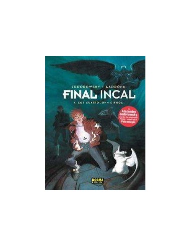 FINAL INCAL 1. Los cuatro John Difool (Jodorowsky y Ladronn)