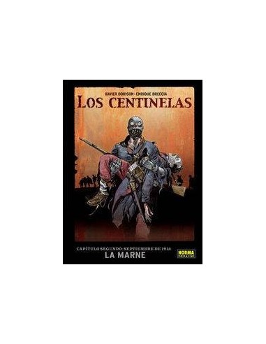 CENTINELAS 2 SEPTIEMBRE DE 1914 LA MARNE,LOS