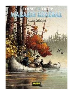 MAGASIN GENERAL 6. Ernest Latulippe (Jean-Louis Tripp y Regis Loisel)