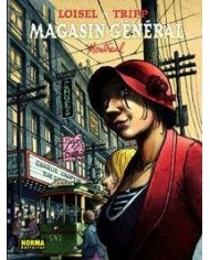 MAGASIN GENERAL 5. Montreal (Jean-Louis Tripp y Regis Loisel)