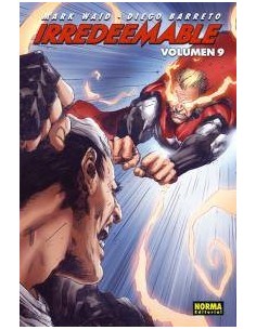 IRREDEEMABLE 9 (Mark Waid y Diego Barreto)