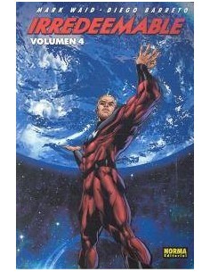 IRREDEEMABLE 4 (Mark Waid y Diego Barreto)