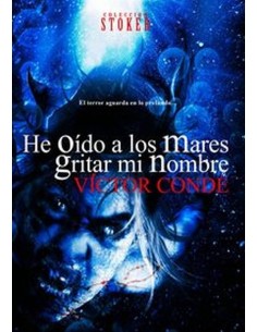 HE OIDO A LOS MARES GRITAR MI NOMBRE 978841593202 DOLMEN EDICIONES ...