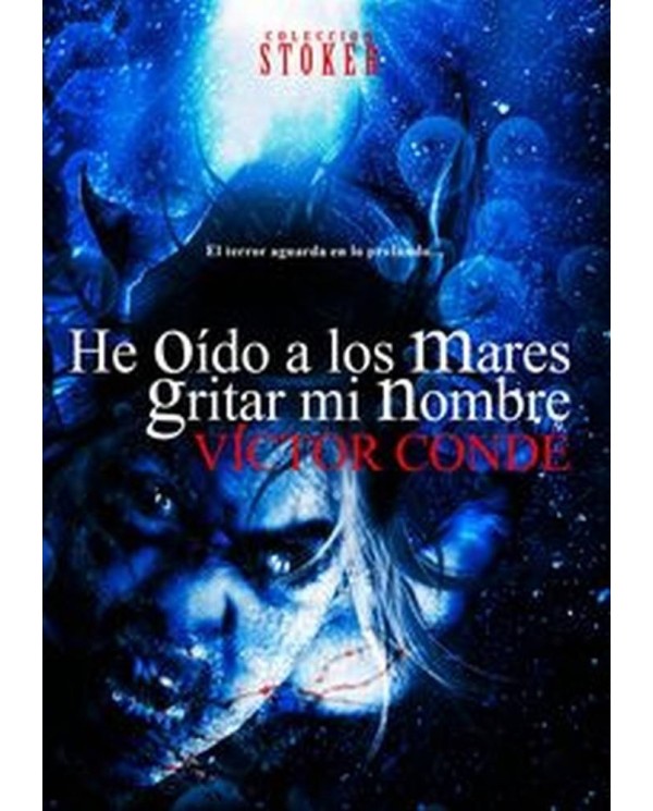 HE OIDO A LOS MARES GRITAR MI NOMBRE 978841593202 DOLMEN EDICIONES ...