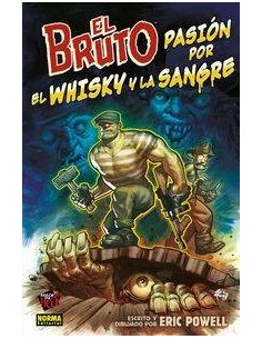 BRUTO 13 PASION POR EL WHISKY Y LA SANGRE BRUTO 13 PASION POR EL WHISKY Y LA SANGRE