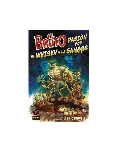 BRUTO 13 PASION POR EL WHISKY Y LA SANGRE